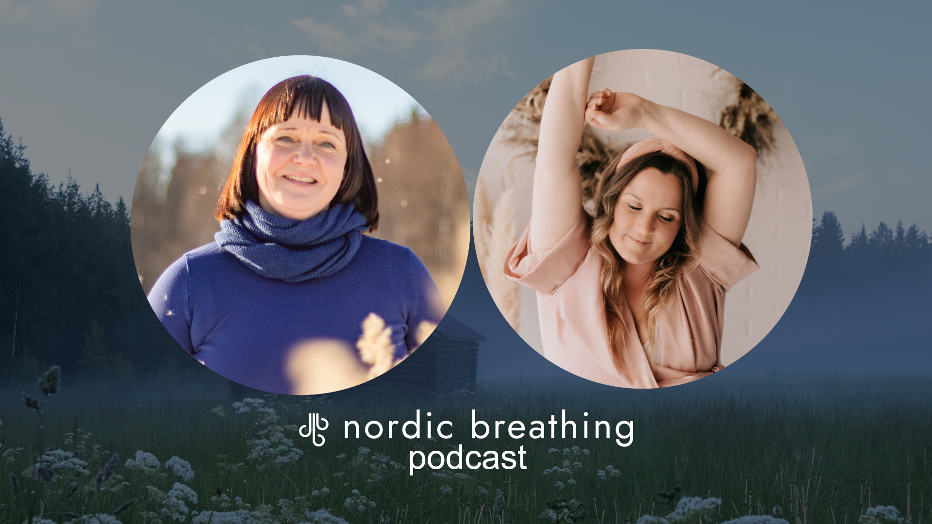 Nordic Breathing podcast - Katri ja Elina I