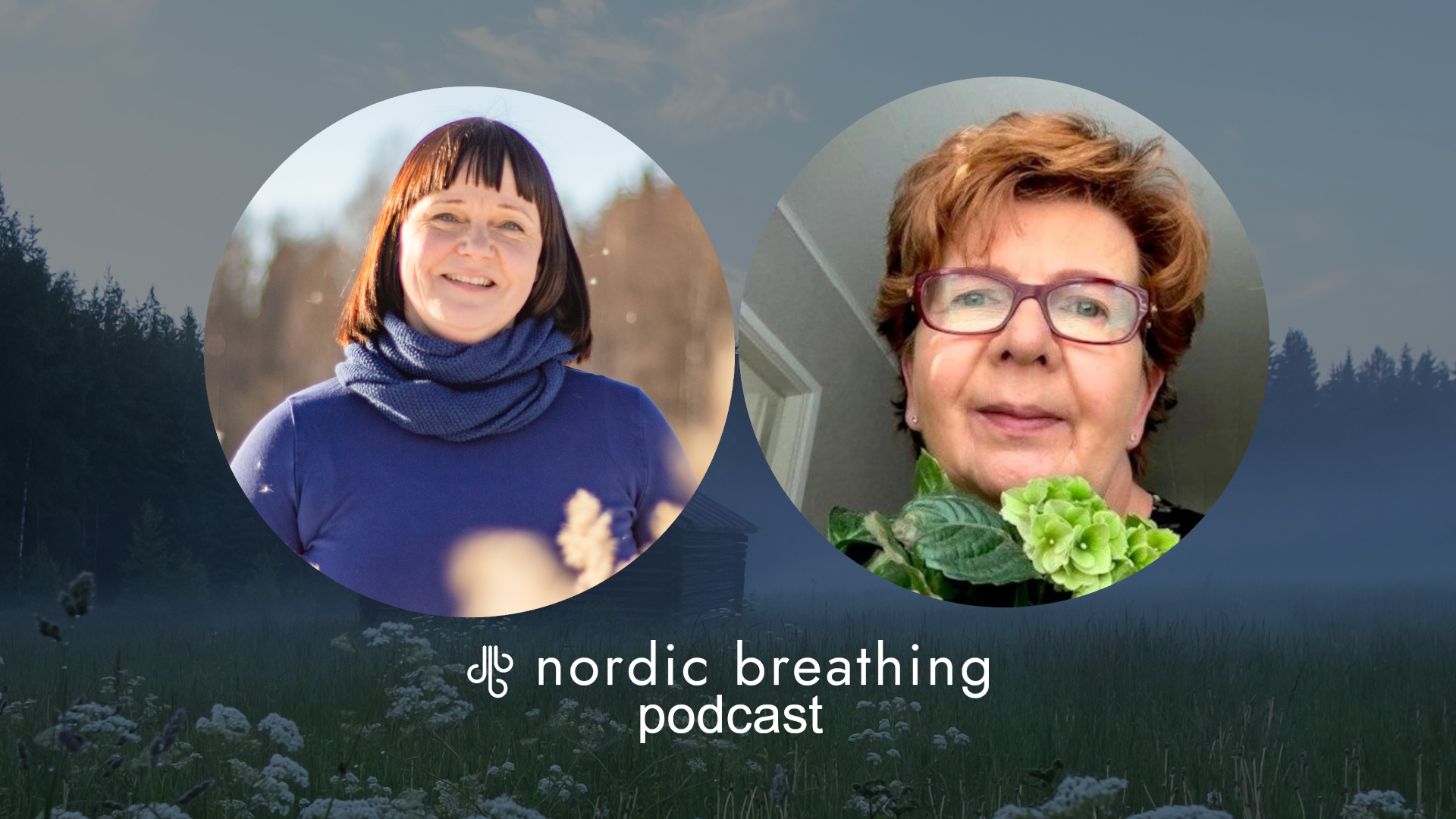 Nordic Breathing podcast - Katri ja Liisa H